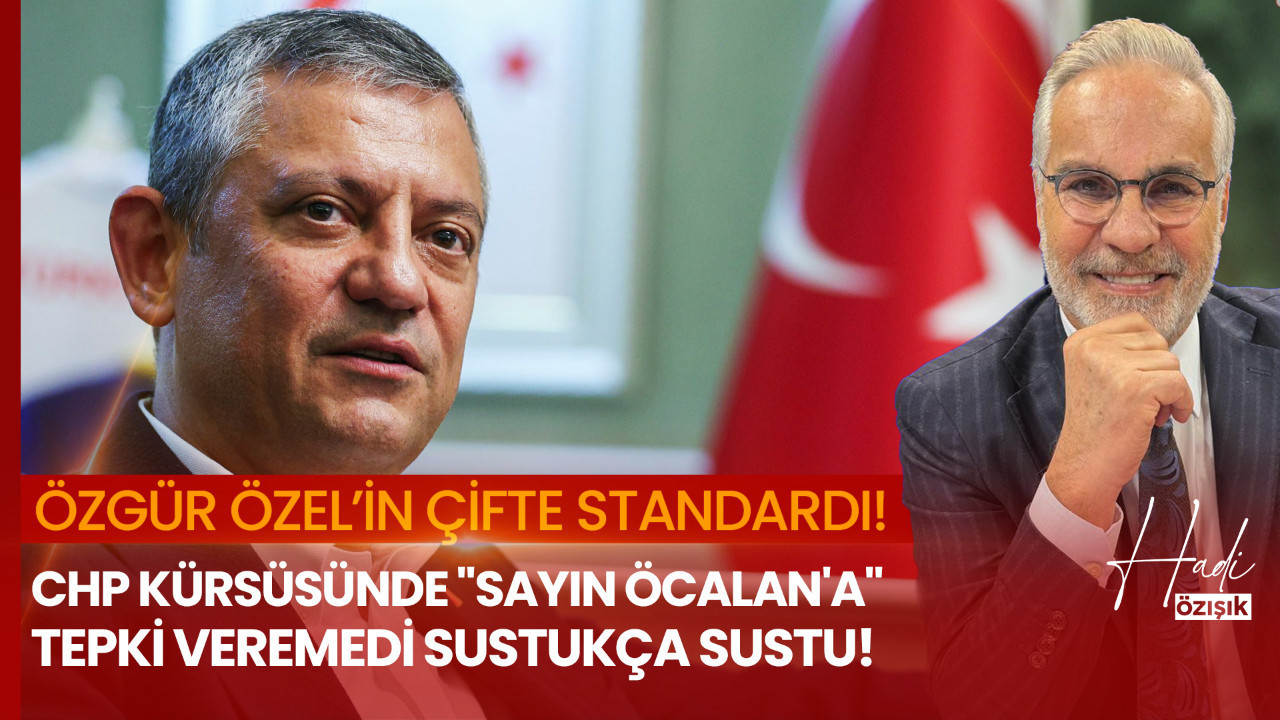 Özgür Özel’in PKK sessizliği tartışma yarattı! Hadi Özışık’tan sert eleştiri!